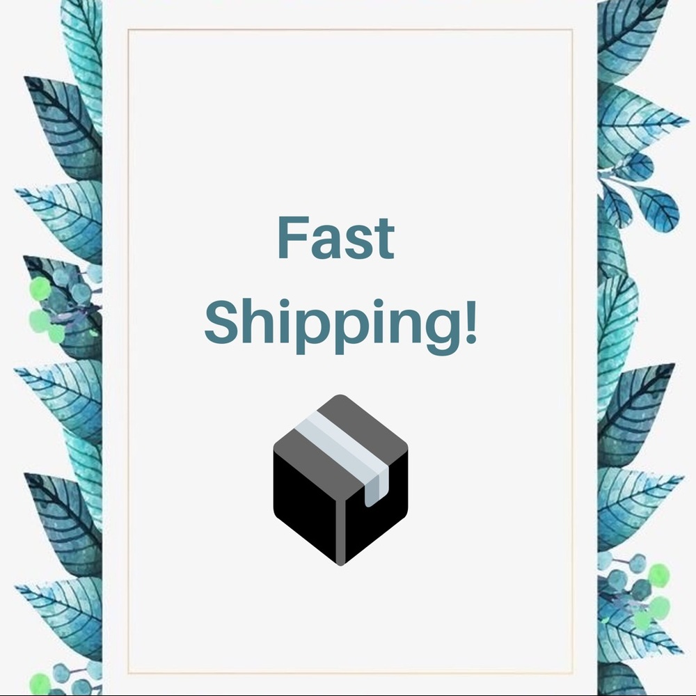 Fast Shipping